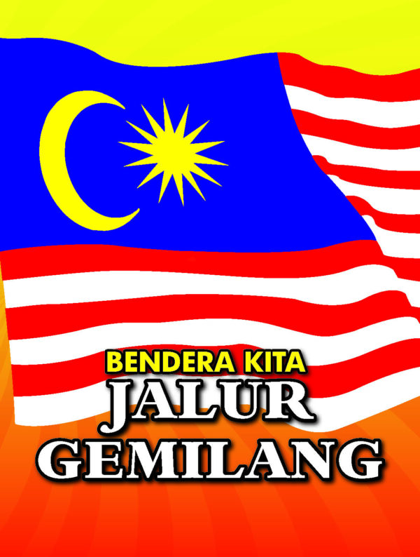 Bendera Kita Jalur Gemilang - Pejabat Perdana Menteri Malaysia